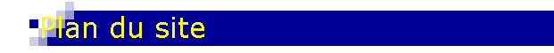     Plan du site